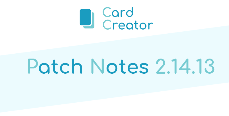 Card Creator - New Update (2.14.13) - [Beta branch]